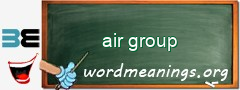 WordMeaning blackboard for air group